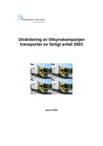 Slutrapport Transporter farligt avfall januari 2004 - Miljösamverkan ...