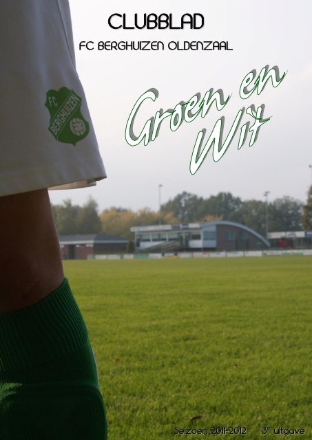 Seizoen 2011-2012 - FC Berghuizen