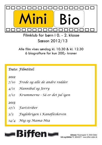 Filmklub for børn i 0. - 2. klasse Sæson 2012/13 - Biffen Odder