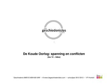 De Koude Oorlog - spanning en conflicten - 2012-2013 - normale ...