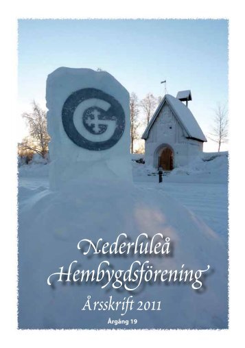 Nederluleå Hembygdsförening Årsskrift 2011