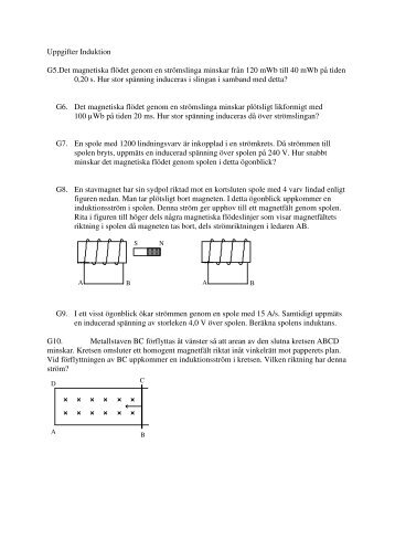 Uppgifter Induktion G5.Det magnetiska flödet genom en strömslinga ...