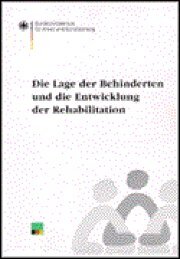 Die Lage der Behinderten und die Entwicklung der Rehabilitation