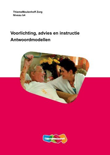 Voorlichting, advies en instructie ... - Zorg Basisboeken