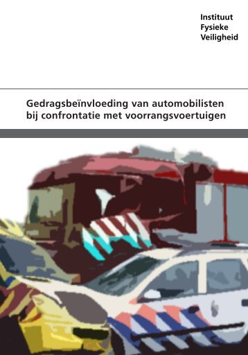 Gedragsbeïnvloeding van automobilisten bij confrontatie met ... - NIFV