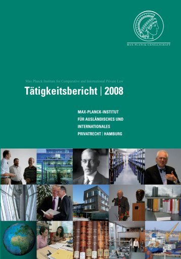 Tätigkeitsbericht | 2008 - Max-Planck-Institut für ausländisches und ...