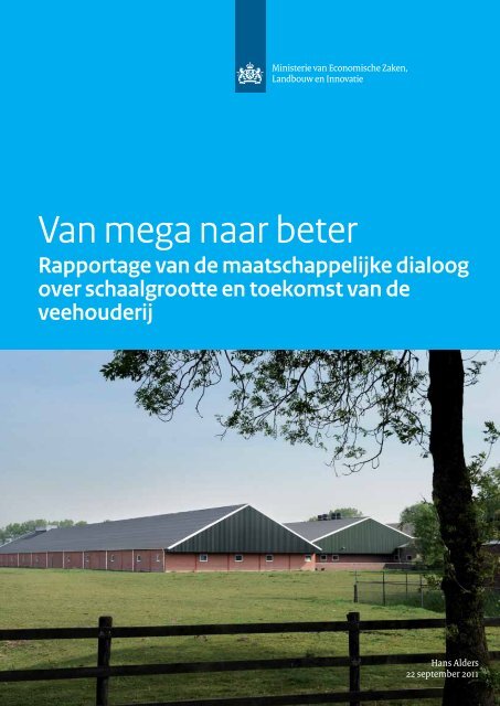 rapport 'Van mega naar beter - Dialoog Megastallen