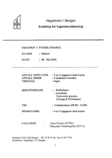 FOA032 Fysikk bokmål 28.05.10 - Høgskolen i Bergen