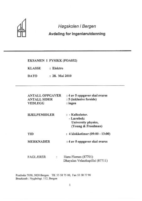 FOA032 Fysikk bokmål 28.05.10 - Høgskolen i Bergen