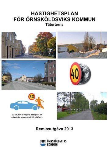 Hastighetsplan, remissutgåva 2013 - Örnsköldsviks kommun