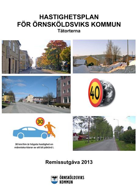 Hastighetsplan, remissutgåva 2013 - Örnsköldsviks kommun