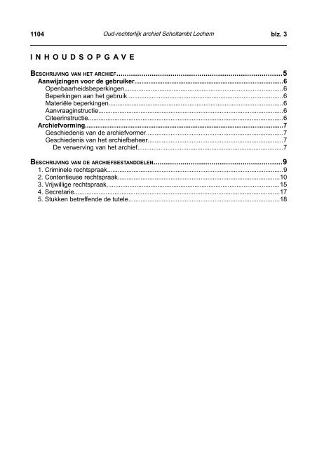 Nummer Toegang: 1104 Oud-rechterlijk archief Scholtambt Lochem