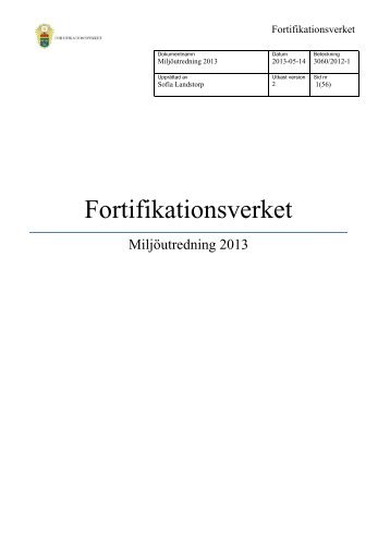 Miljöutredning 2013 (.pdf) - Fortifikationsverket