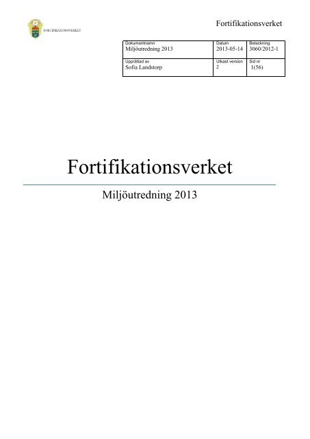 Miljöutredning 2013 (.pdf) - Fortifikationsverket