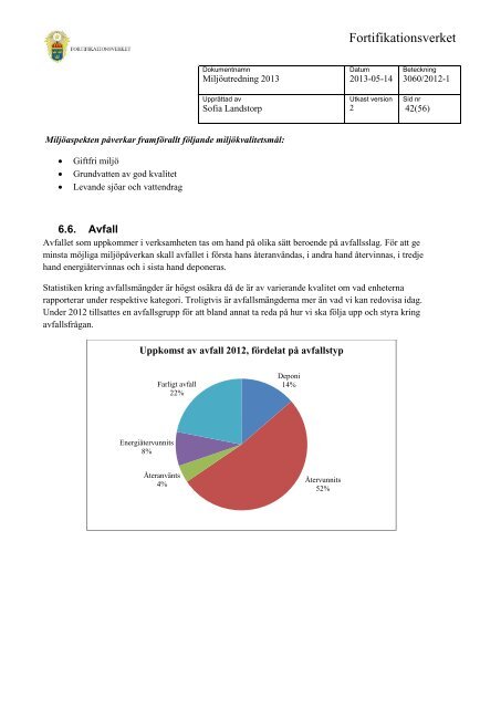 Miljöutredning 2013 (.pdf) - Fortifikationsverket