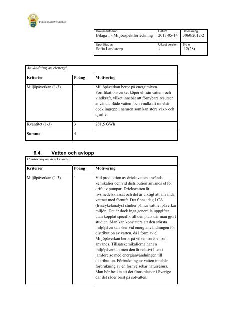 Miljöutredning 2013 (.pdf) - Fortifikationsverket