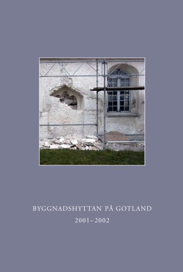 Byggnadshyttan på gotland 2001–2002