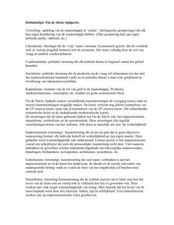 Definitielijst: Fin de Siècle (tijdperk) Verzuiling: opdeling van de ...