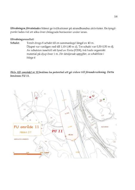 Arkeologisk utredning Delrapport 1: Geddeknippeln-Saltkällan