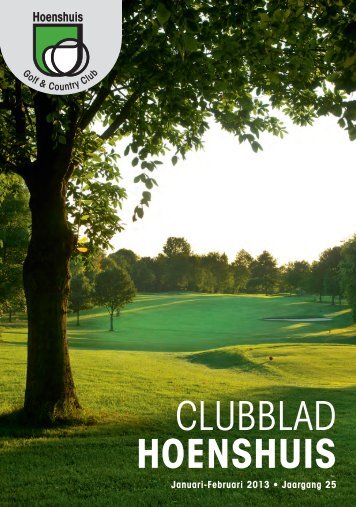 Clubblad januari – februari 2013 - Hoenshuis Golf