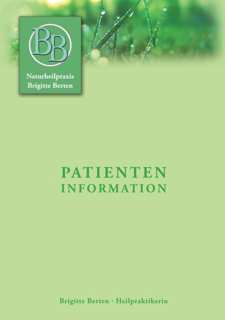 Patienten Information - Naturheilpraxis Brigitte Berten