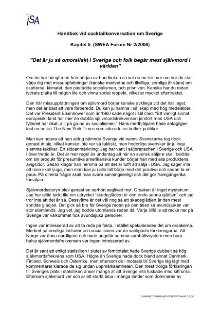 Det är ju så omoraliskt i Sverige och folk begår mest självmord i ...