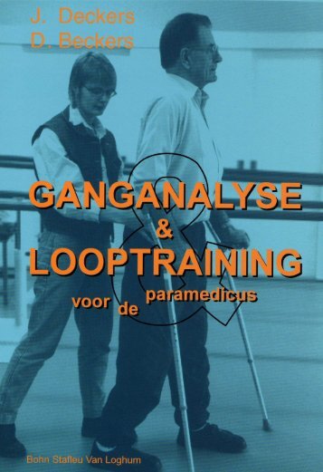 10.Ganganalyse en looptraining voor de paramedicus, J ... - Snel links