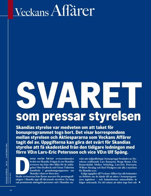 Svaret som pressar styrelsen - Veckans Affärer