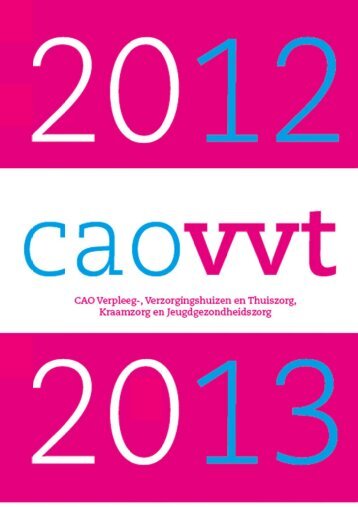 CAO Verpleeg-, Verzorgingshuizen en Thuiszorg - Waalboog