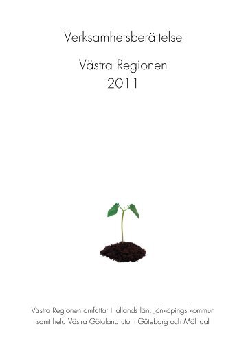 Verksamhetsberättelse Västra Regionen 2011 - Västra Regionen av ...