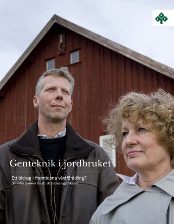 Genteknik i jordbruket - LRF