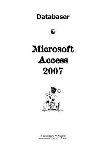 UV-materiale om "Microsoft Access 2007" - Søren 'Noah'