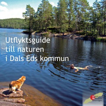 Utflyktsguide till naturen i Dals Eds kommun