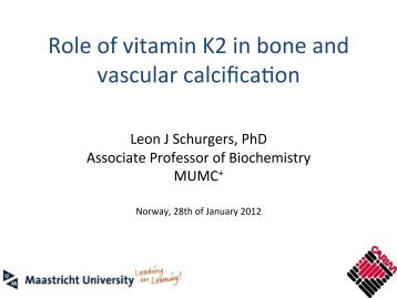 Role of vitamin K2 in bone and vascular calcifica'on - Eqology