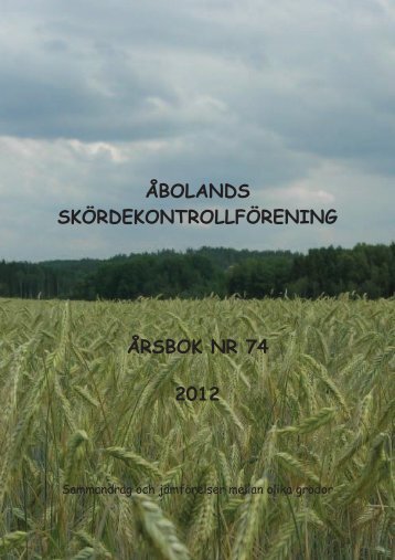 åbolands skördekontrollförening rf:s årsbok 2012 - Finska ...