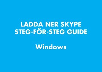 LADDA NER SKYPE STEG-FÖR-STEG GUIDE Windows - Magma