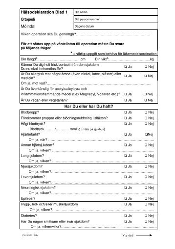 Hälsodeklaration Blad 1 Ortopedi Mölndal Har Du eller har Du haft?