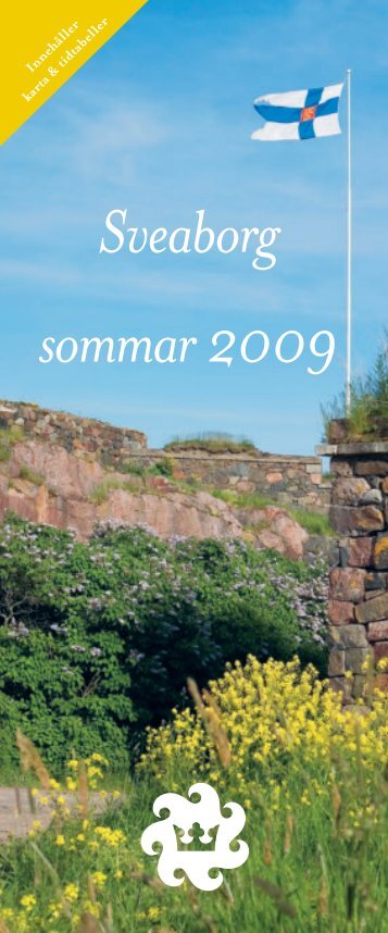 Sveaborg sommar 2009 - Suomenlinna