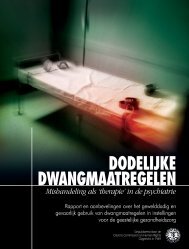 Dodelijke dwangmaatregelen; mishandeling in de psychiatrie