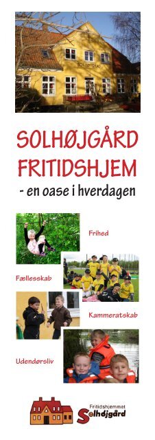Solhøjgårdfolder (download) - Fritidshjemmet Solhøjgård
