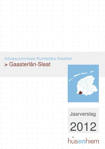 Gaasterlân-Sleat - hûs en hiem