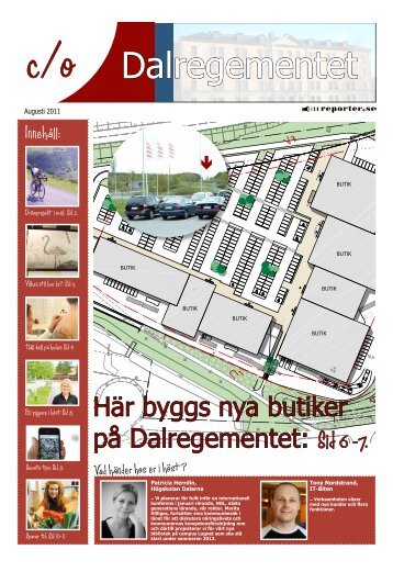 Här byggs nya butiker på Dalregementet: Sid 6 -7. - Reporter AB
