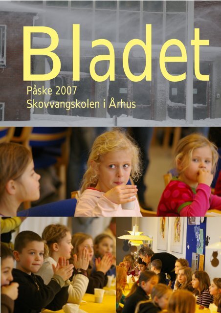 Bladet 2007 paaske - Skovvangskolen