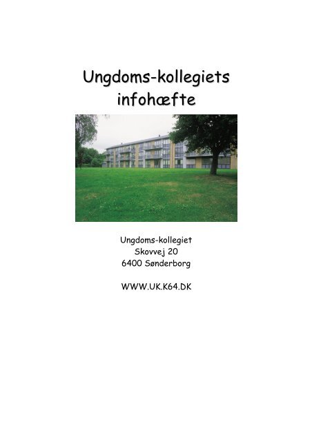 Ungdoms-kollegiets infohæfte - Kollegiernes Kontor