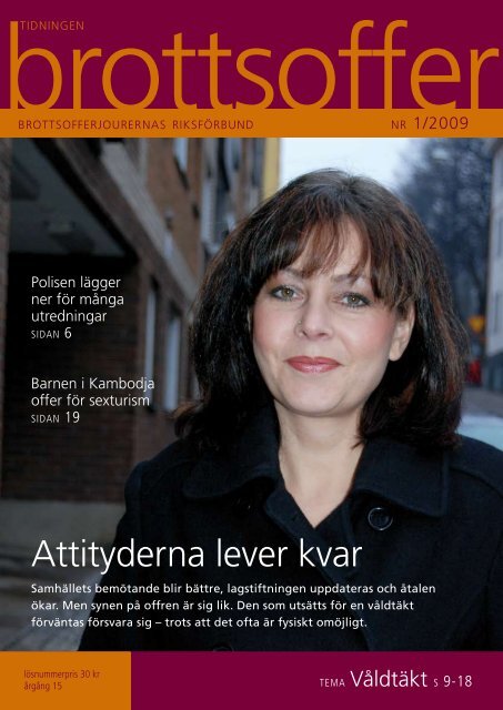 Läs tidning nummer 1 2009 här. - Tidningen Brottsoffer