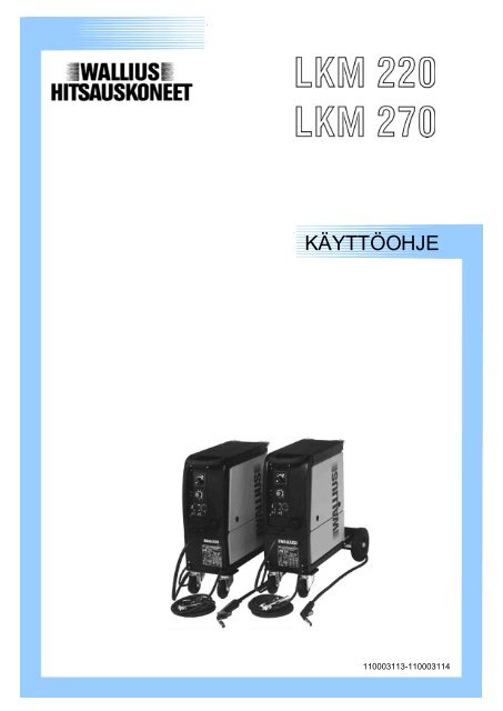 LKM 220 /270 - Wallius Hitsauskoneet