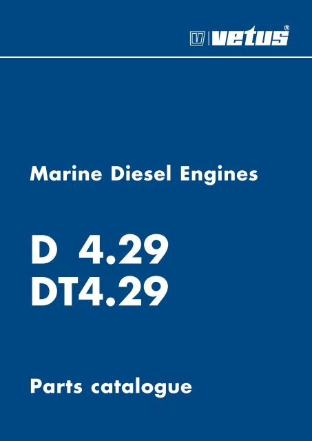 Parts catalogue Marine Diesel Engines - VETUS.com