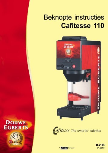 Beknopte instructies Cafitesse 110 - Douwe Egberts Professional