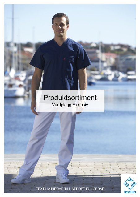 Produktsortiment Vårdplagg Exklusiv - Textilia