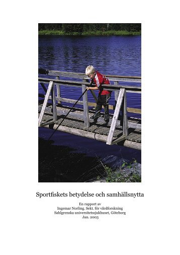Sportfiskets betydelse och samhällsnytta (pdf) - Sveaskog